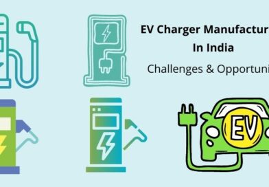 EV Charger Manufacturing in India – Challenges & Opportunities