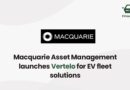 Macquarie Asset Management launches Vertelo for EV fleet solutions in India
