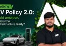 Delhi’s Draft EV Policy 2.0: Bold ambition, but is the infrastructure ready ? A Counter-view