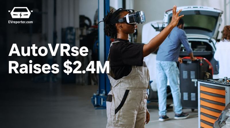 AutoVRse raises $2.4 million to expand AI and VR training for automotive manufacturing