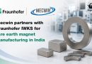 Mecwin partners with Fraunhofer IWKS for rare earth magnet manufacturing in India