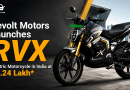 Revolt Motors Launches RVX Electric Motorcycle in India at ₹1.24 Lakh