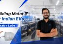 Building India’s EV Motor IP In-House | Naxatra Labs