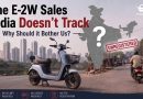 The E-2W Sales India Doesn’t Track | Why Should it Bother Us?