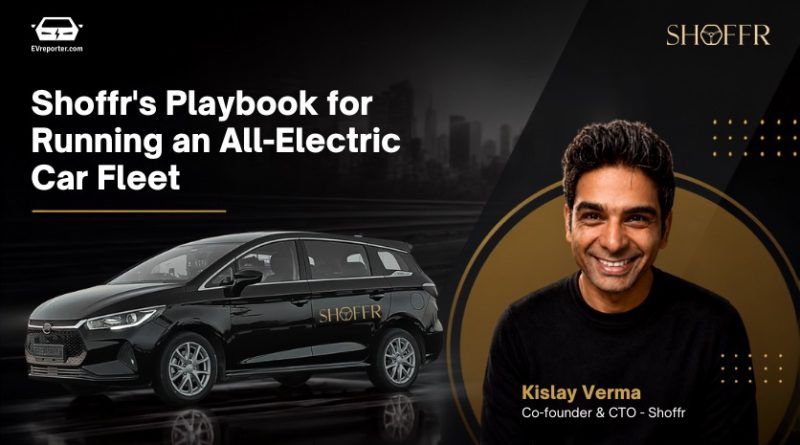 Driving Electric: Shoffr’s Playbook for Running an All-Electric Car Fleet